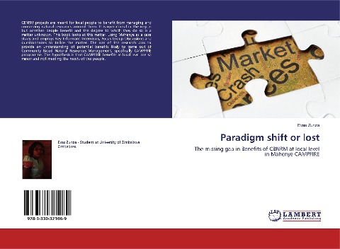 Paradigm shift or lost: The missing gap in Benefits of CBNRM at local level in Mahenye CAMPFIRE
