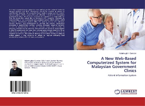 A New Web-Based Computerized System for Malaysian Government Clinics: Patient Information System