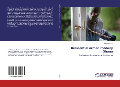 Residential armed robbery in Ghana: Application of routine activities theories