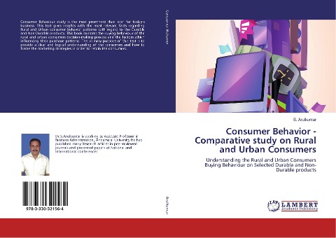 Consumer Behavior - Comparative study on Rural and Urban Consumers: Understanding the Rural and Urban Consumers Buying Behaviour on Selected Durable and Non-Durable products