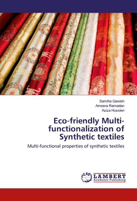 Eco-friendly Multi-functionalization of Synthetic textiles: Multi-functional properties of synthetic textiles