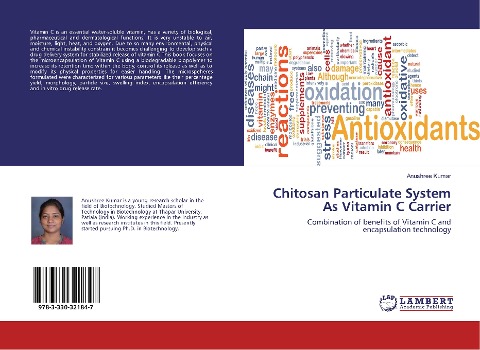 Chitosan Particulate System As Vitamin C Carrier: Combination of benefits of Vitamin C and encapsulation technology