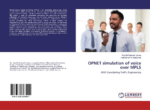 OPNET simulation of voice over MPLS: With Considering Traffic Engineering