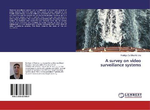 A survey on video surveillance systems
