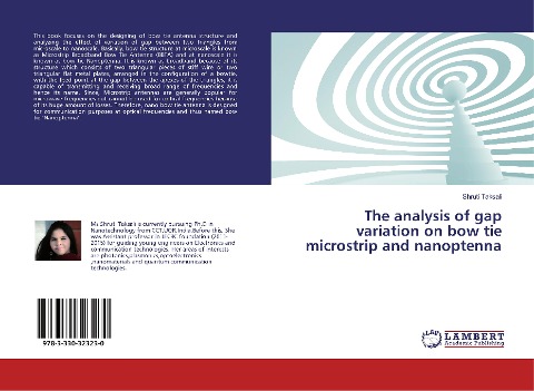 The analysis of gap variation on bow tie microstrip and nanoptenna