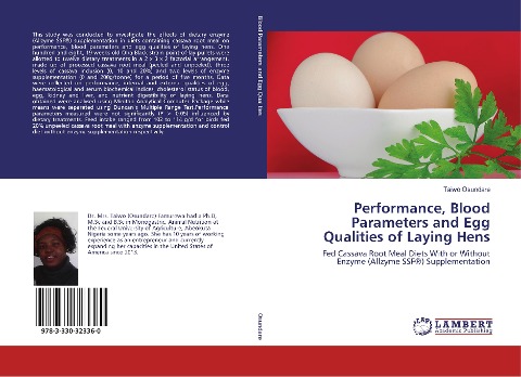 Performance, Blood Parameters and Egg Qualities of Laying Hens: Fed Cassava Root Meal Diets With or Without Enzyme (Allzyme SSF®) Supplementation