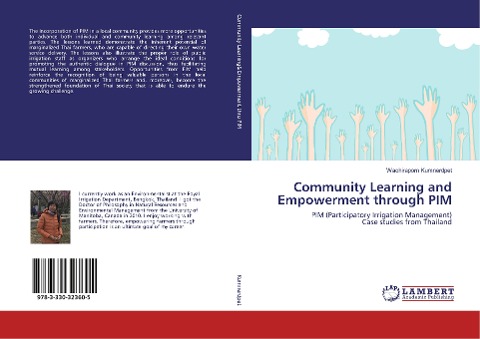 Community Learning and Empowerment through PIM: PIM (Participatory Irrigation Management) Case studies from Thailand