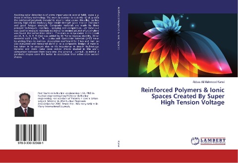 Reinforced Polymers & Ionic Spaces Created By Super High Tension Voltage