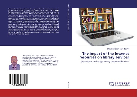 The impact of the Internet resources on library services: perceptions and usage among Sudanese librarians
