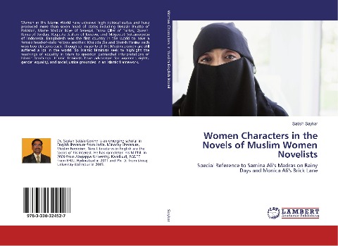 Women Characters in the Novels of Muslim Women Novelists: Special Reference to Samina Alis Madras on Rainy Days and Monica Alis Brick Lane