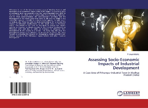 Assessing Socio-Economic Impacts of Industrial Development: A Case Area of Pithampur Industrial Town in Madhya Pradesh (India)