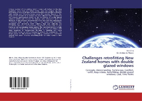 Challenges retrofitting New Zealand homes with double glazed windows: Concepts, Understanding, Technology, Comfort, Health, Regulations, Retrofitting, double glazed windows, Cost, Time frame