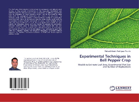 Experimental Techniques in Bell Pepper Crop: Models to Estimate Leaf Area, Experimental Plot Size and Number of Replications