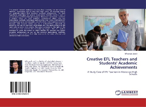 Creative EFL Teachers and Students Academic Achievements: A Study Case of EFL Teachers in Moroccan High Schools
