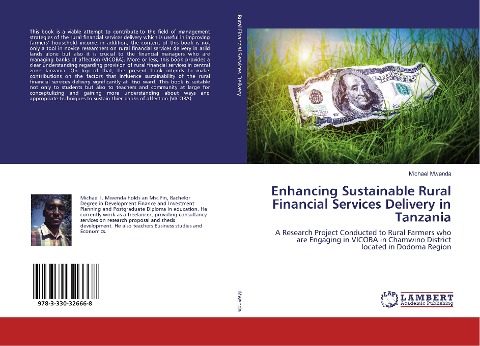 Enhancing Sustainable Rural Financial Services Delivery in Tanzania: A Research Project Conducted to Rural Farmers who are Engaging in VICOBA in Chamwino District located in Dodoma Region