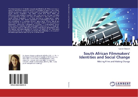 South African Filmmakers Identities and Social Change: Making Films and Making Change