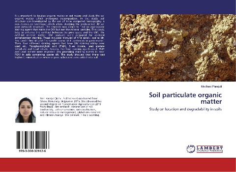 Soil particulate organic matter: Study on location and degradability in soils