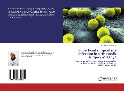 Superficial surgical site infection in orthopedic surgery in Kenya: Pattern of superficial surgical site Infection after orthopedic surgery at Kikuyu orthopedic rehabilitation center