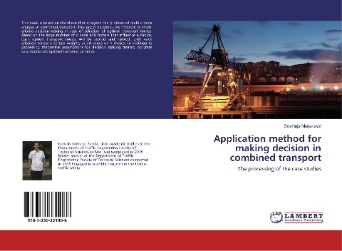Application method for making decision in combined transport: The processing of the case studies