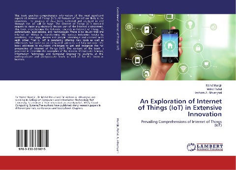 An Exploration of Internet of Things (IoT) in Extensive Innovation: Prevailing Comprehensions of Internet of Things (IoT)