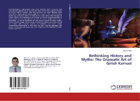 Rethinking History and Myths: The Dramatic Art of Girish Karnad