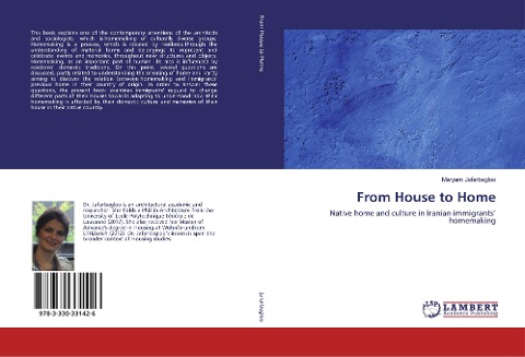From House to Home: Native home and culture in Iranian immigrants homemaking