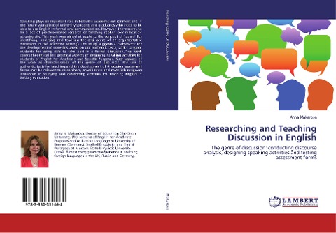 Researching and Teaching Discussion in English: The genre of discussion: conducting discourse analysis, designing speaking activities and testing assessment forms