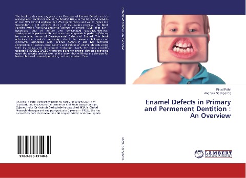 Enamel Defects in Primary and Permenent Dentition : An Overview
