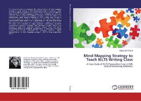 Mind Mapping Strategy to Teach IELTS Writing Class: A Case Study of IELTS Preparation Class in SUN English Semarang, Indonesia