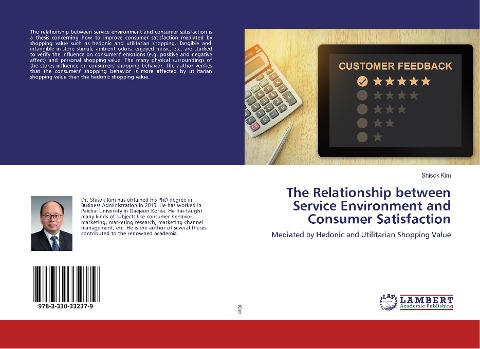 The Relationship between Service Environment and Consumer Satisfaction: Mediated by Hedonic and Utilitarian Shopping Value