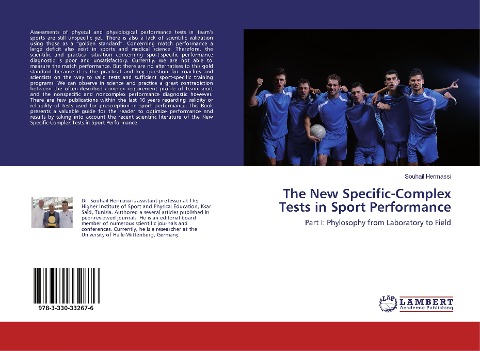 The New Specific-Complex Tests in Sport Performance: Part I: Phylosophy from Laboratory to Field