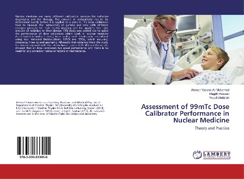 Assessment of 99mTc Dose Calibrator Performance in Nuclear Medicine: Theory and Practice