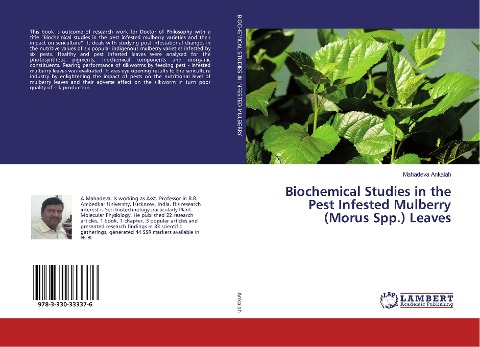 Biochemical Studies in the Pest Infested Mulberry (Morus Spp.) Leaves