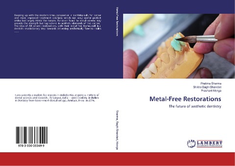 Metal-Free Restorations: The future of aesthetic dentistry