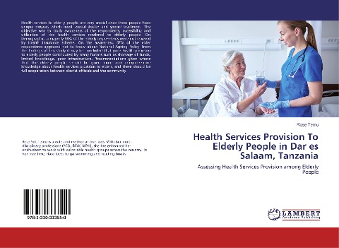 Health Services Provision To Elderly People in Dar es Salaam, Tanzania: Assessing Health Services Provision among Elderly People