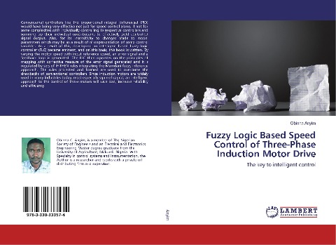 Fuzzy Logic Based Speed Control of Three-Phase Induction Motor Drive: The key to intelligent control