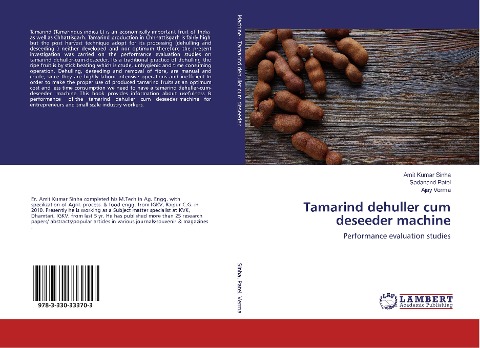 Tamarind dehuller cum deseeder machine: Performance evaluation studies