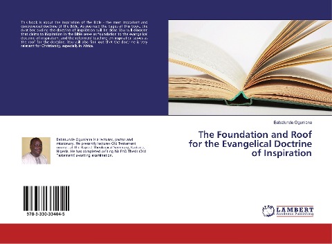 The Foundation and Roof for the Evangelical Doctrine of Inspiration