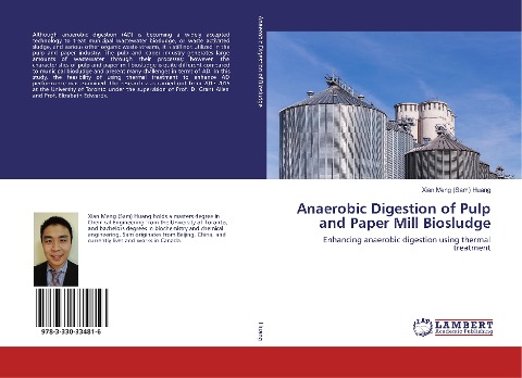 Anaerobic Digestion of Pulp and Paper Mill Biosludge: Enhancing anaerobic digestion using thermal treatment