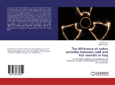 The difference of radon activities between cold and hot months in Iraq: The estimation of dose relationships for the inhalation of radon and the difference in activities during the year
