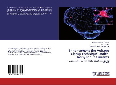 Enhancement the Voltage Clamp Technique Under Noisy Input Currents: The stochastic Hodgkin- Huxley equation in single neuron