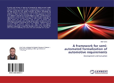 A framework for semi-automated formalization of automotive requirements: Development and Evaluation