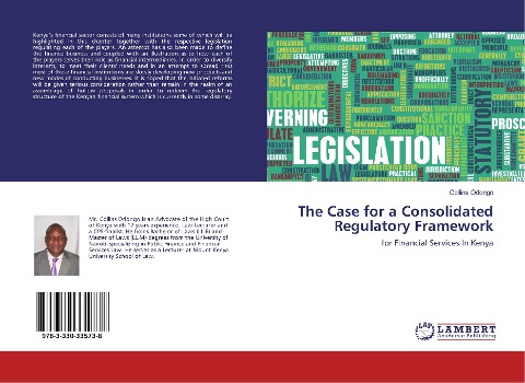 The Case for a Consolidated Regulatory Framework: for Financial Services In Kenya