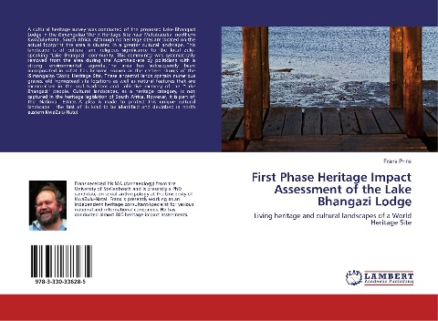 First Phase Heritage Impact Assessment of the Lake Bhangazi Lodge: Living heritage and cultural landscapes of a World Heritage Site