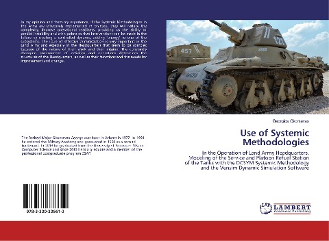 Use of Systemic Methodologies: In the Operation of Land Army Headquarters. Modeling of the Service and Platoon Refuel Station of the Tanks with the DCSYM Systemic Methodology and the Vensim Dynamic Simulation Software