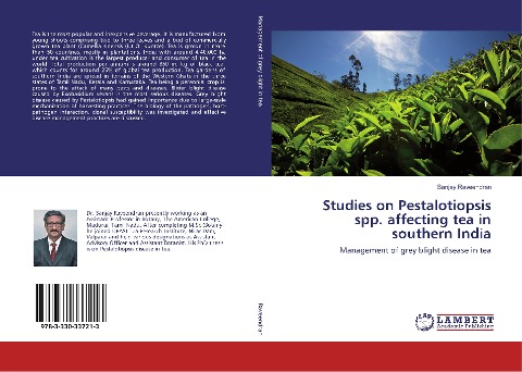 Studies on Pestalotiopsis spp. affecting tea in southern India: Management of grey blight disease in tea