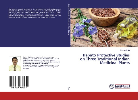 Hepato Protective Studies on Three Traditional Indian Medicinal Plants