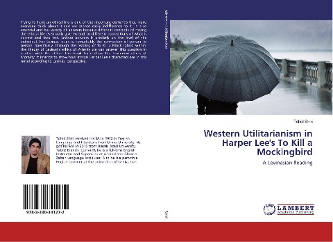 Western Utilitarianism in Harper Lees To Kill a Mockingbird: A Levinasian Reading