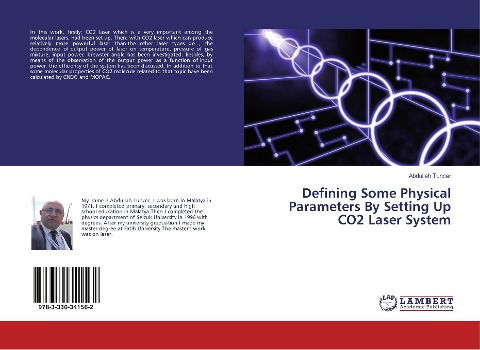 Defining Some Physical Parameters By Setting Up CO2 Laser System