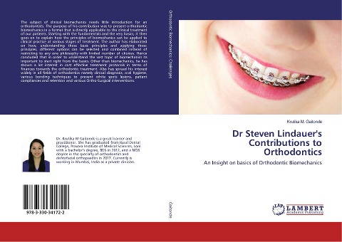 Dr Steven Lindauers Contributions to Orthodontics: An Insight on basics of Orthodontic Biomechanics